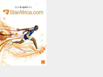 Conception et réalisation des affiches pour la campagne publicitaire du nouveaux portail internet d'Orange en Afrique: StarAfrica.com