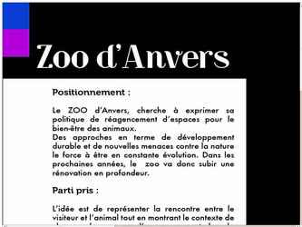 Affiche pour le Zoo d'Anvers.

Ton : jeune mais familiale.
Cible : famille.

Positionnement : impactant !