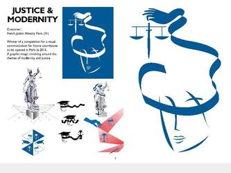 JUSTICE & MODERNITÉ
Client: Ministère de la justice.
 
Recherche d'un visuel autour des termes "justice et modernité" en vue du futur palais de la justice de Paris prévu pour 2015.